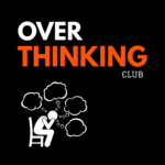 over thinking club